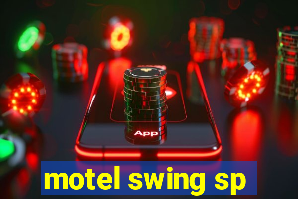 motel swing sp